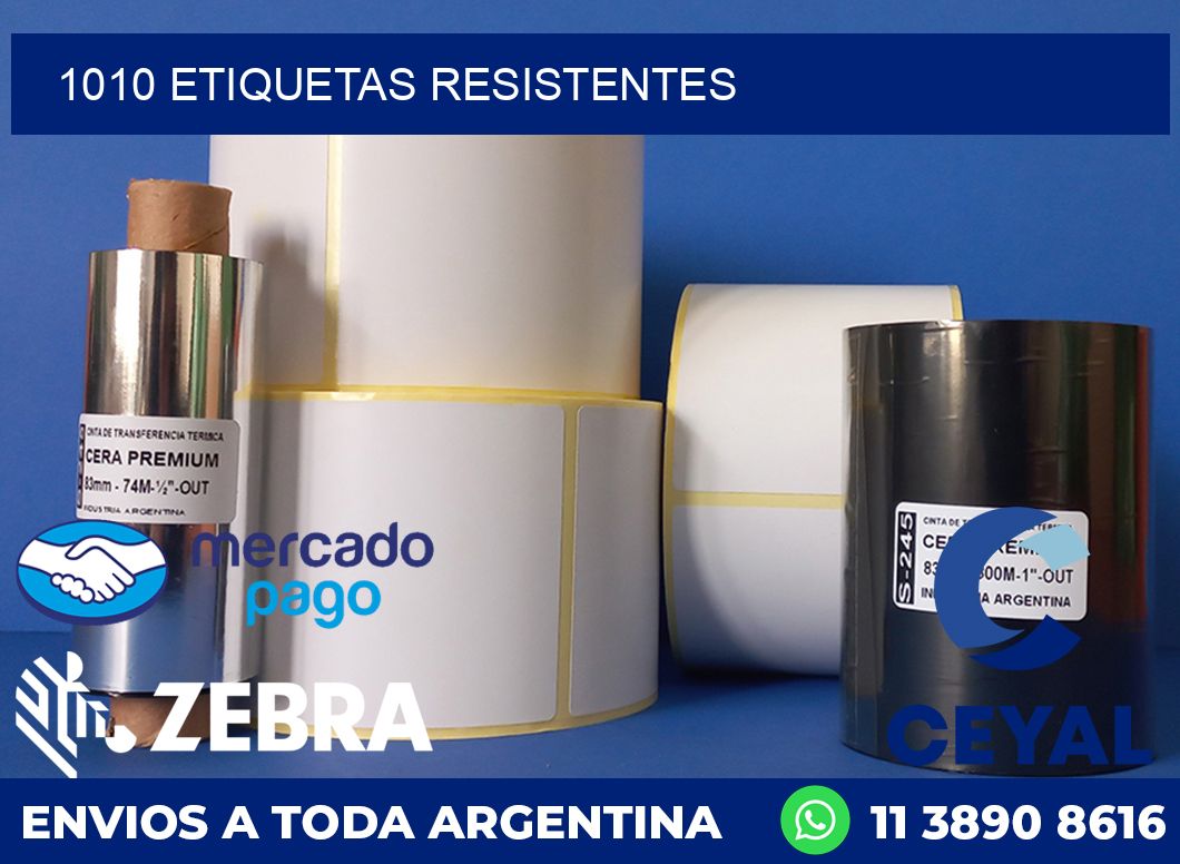 1010 ETIQUETAS RESISTENTES