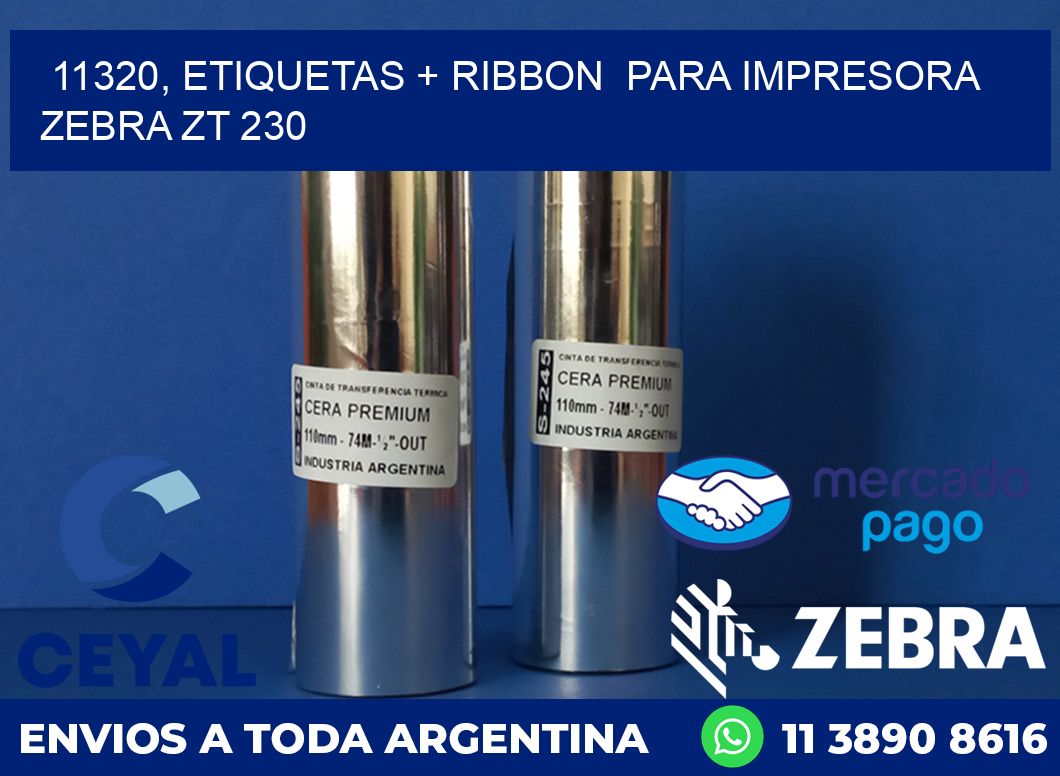 11320, etiquetas + ribbon  para impresora zebra ZT 230
