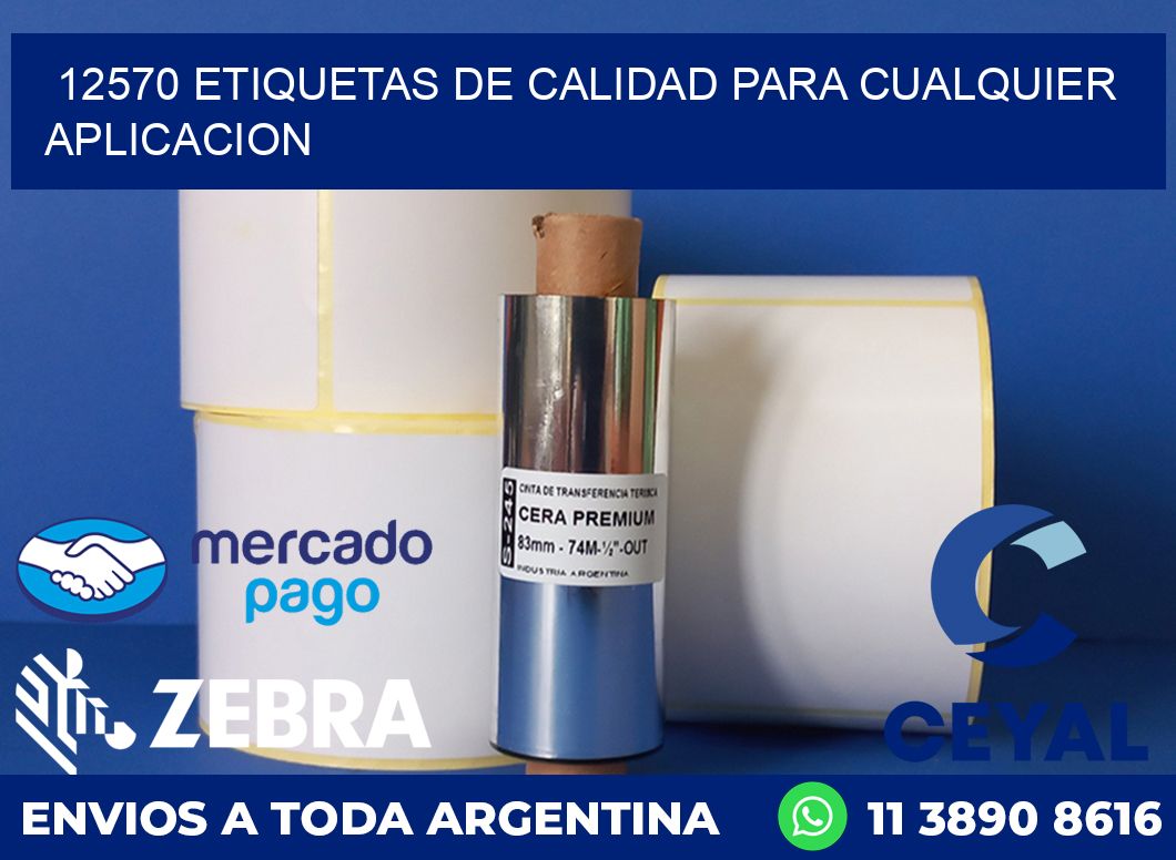 12570 ETIQUETAS DE CALIDAD PARA CUALQUIER APLICACION