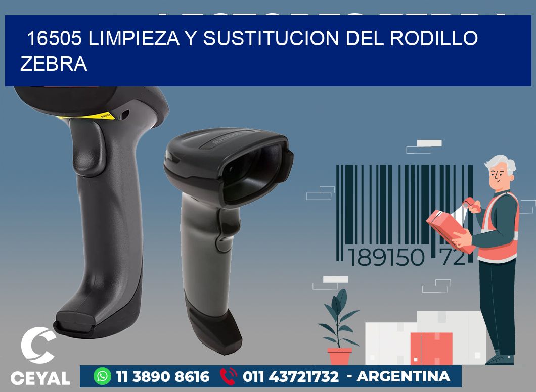 16505 LIMPIEZA Y SUSTITUCION DEL RODILLO ZEBRA