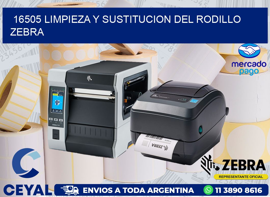 16505 LIMPIEZA Y SUSTITUCION DEL RODILLO ZEBRA