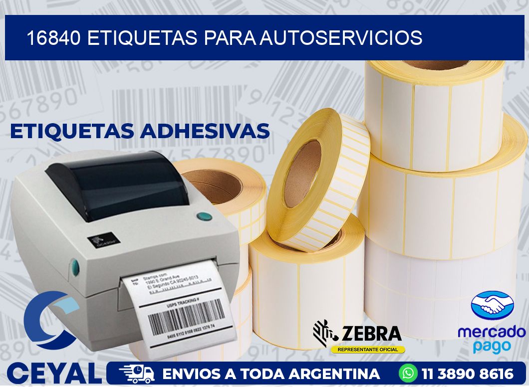 16840 ETIQUETAS PARA AUTOSERVICIOS