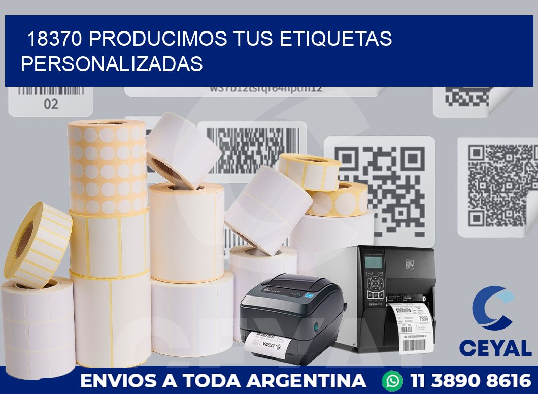 18370 PRODUCIMOS TUS ETIQUETAS PERSONALIZADAS