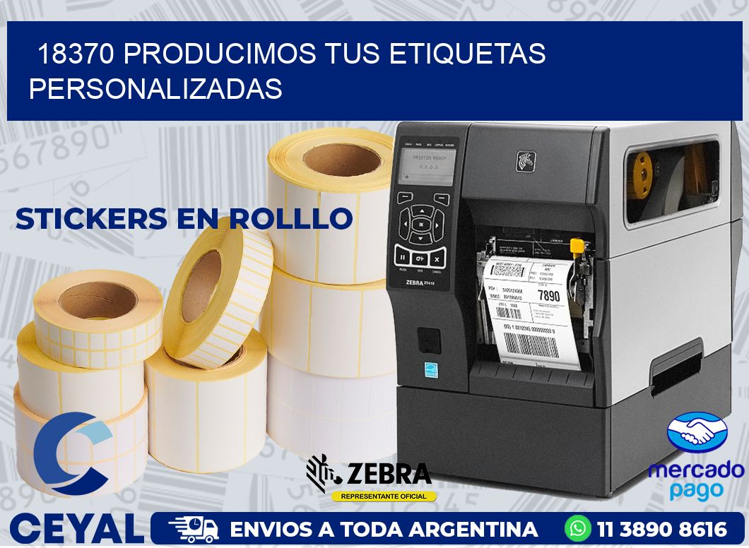 18370 PRODUCIMOS TUS ETIQUETAS PERSONALIZADAS