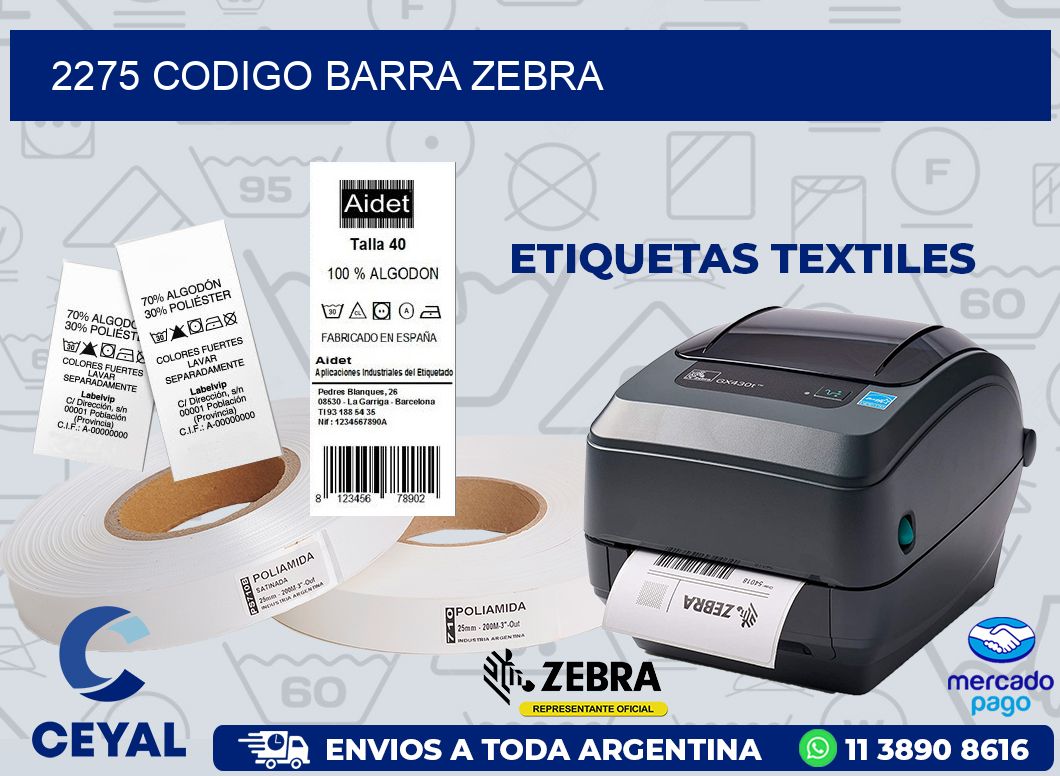 2275 CODIGO BARRA ZEBRA