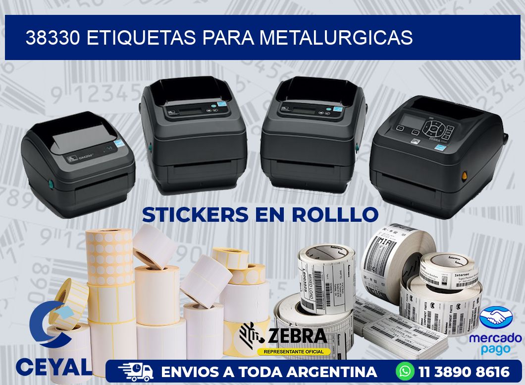 38330 ETIQUETAS PARA METALURGICAS