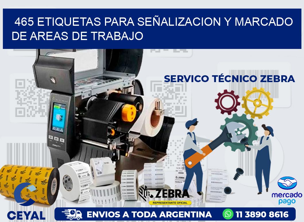 465 ETIQUETAS PARA SEÑALIZACION Y MARCADO DE AREAS DE TRABAJO