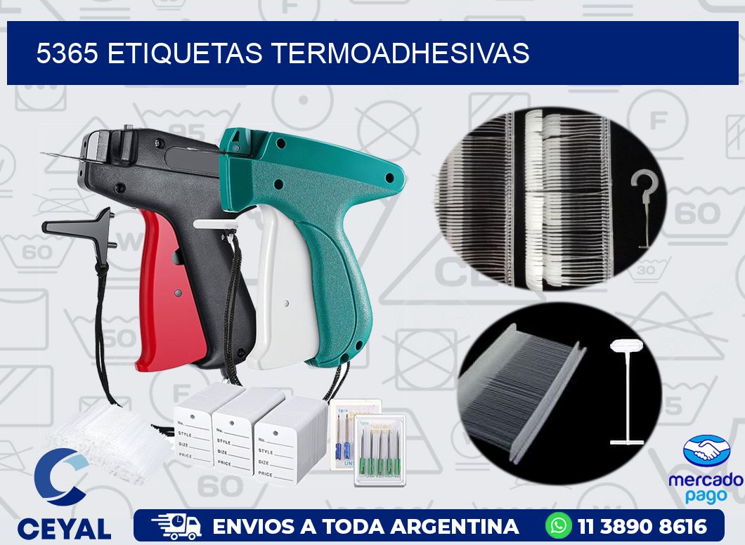 5365 ETIQUETAS TERMOADHESIVAS