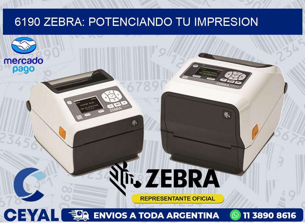 6190 ZEBRA: POTENCIANDO TU IMPRESION