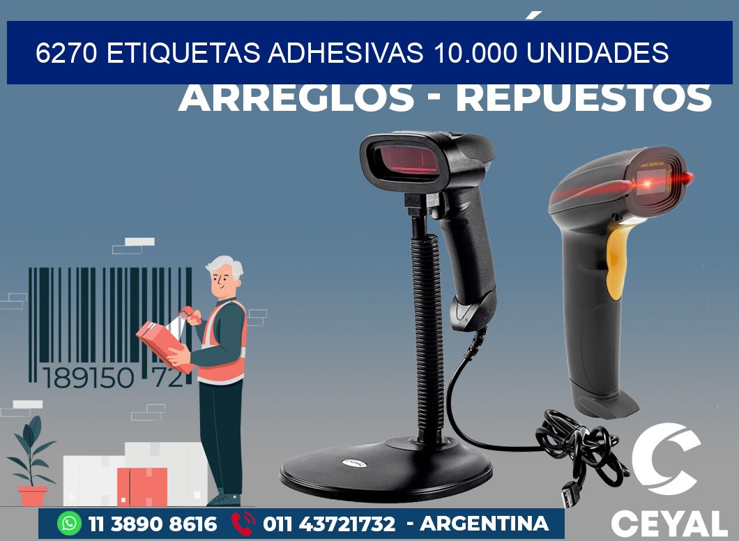 6270 ETIQUETAS ADHESIVAS 10.000 UNIDADES