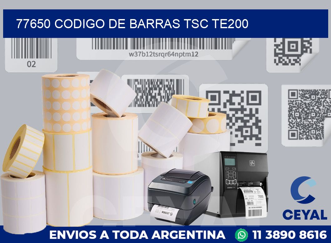 77650 CODIGO DE BARRAS TSC TE200