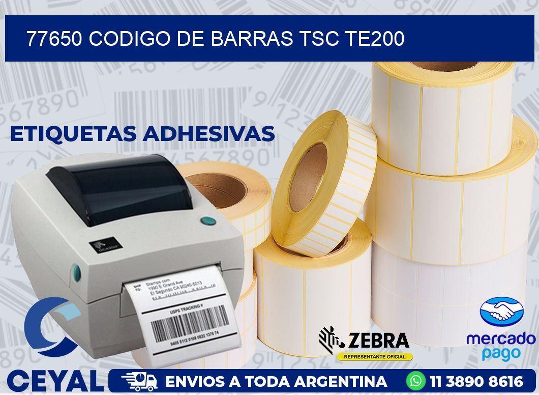 77650 CODIGO DE BARRAS TSC TE200