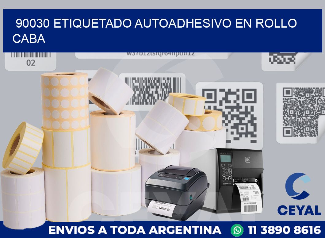 90030 ETIQUETADO AUTOADHESIVO EN ROLLO CABA