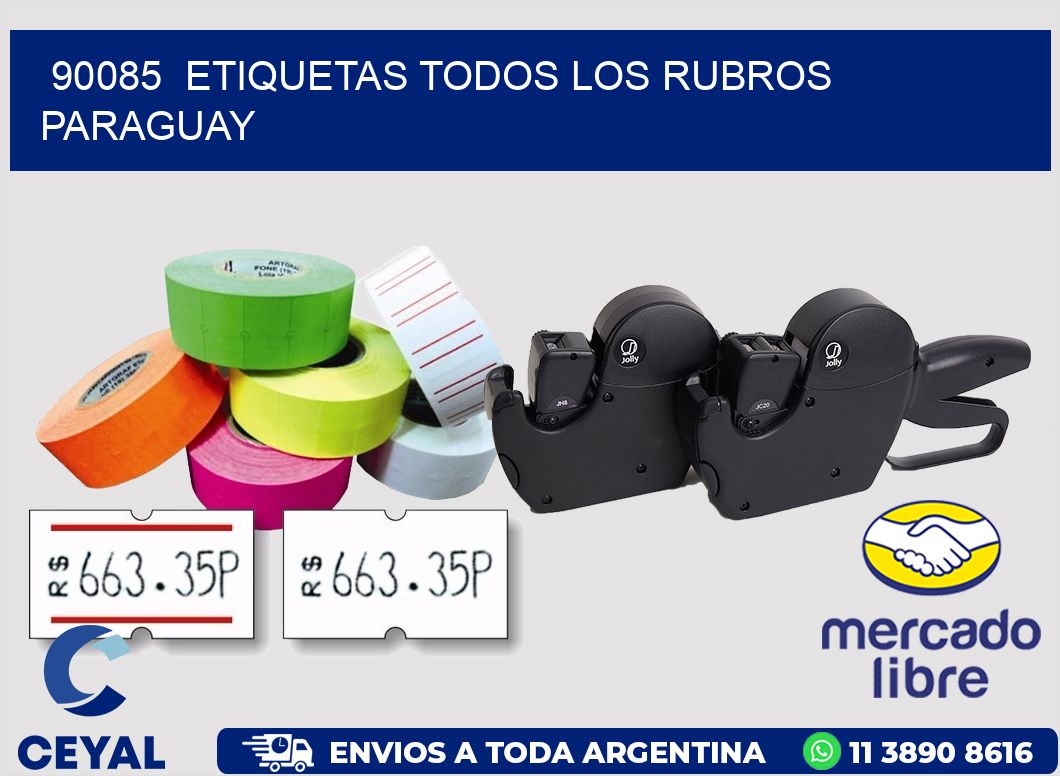 90085 ETIQUETAS TODOS LOS RUBROS PARAGUAY