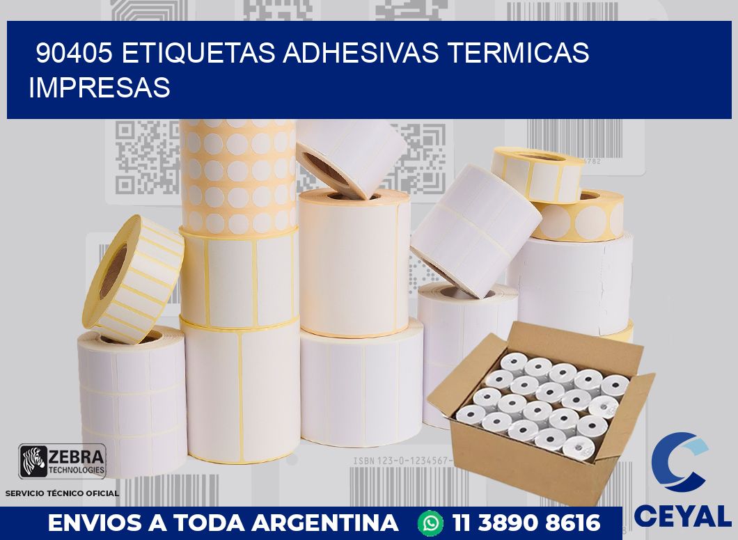 90405 ETIQUETAS ADHESIVAS TERMICAS IMPRESAS