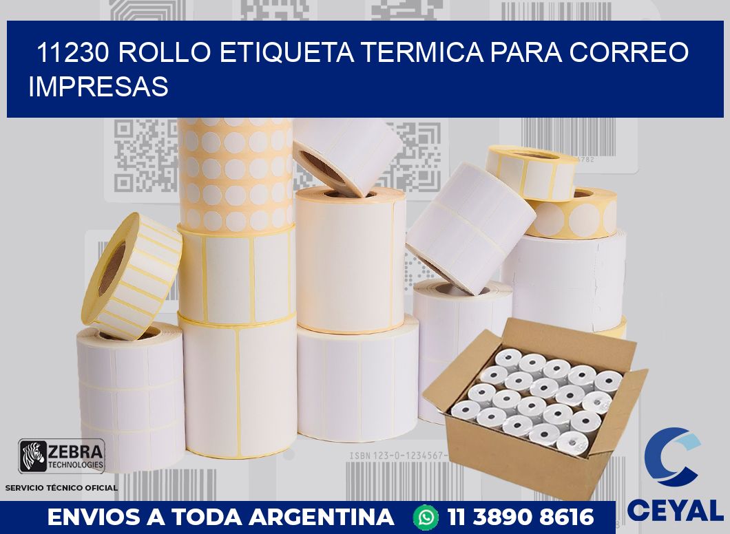 11230 ROLLO ETIQUETA TERMICA PARA CORREO IMPRESAS