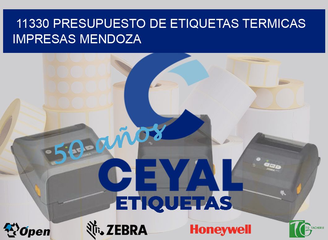 11330 PRESUPUESTO DE ETIQUETAS TERMICAS IMPRESAS MENDOZA