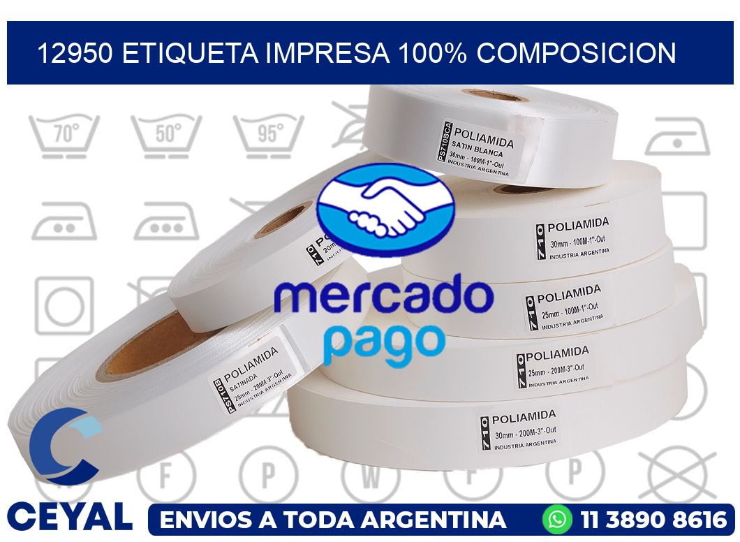12950 ETIQUETA IMPRESA 100% COMPOSICION