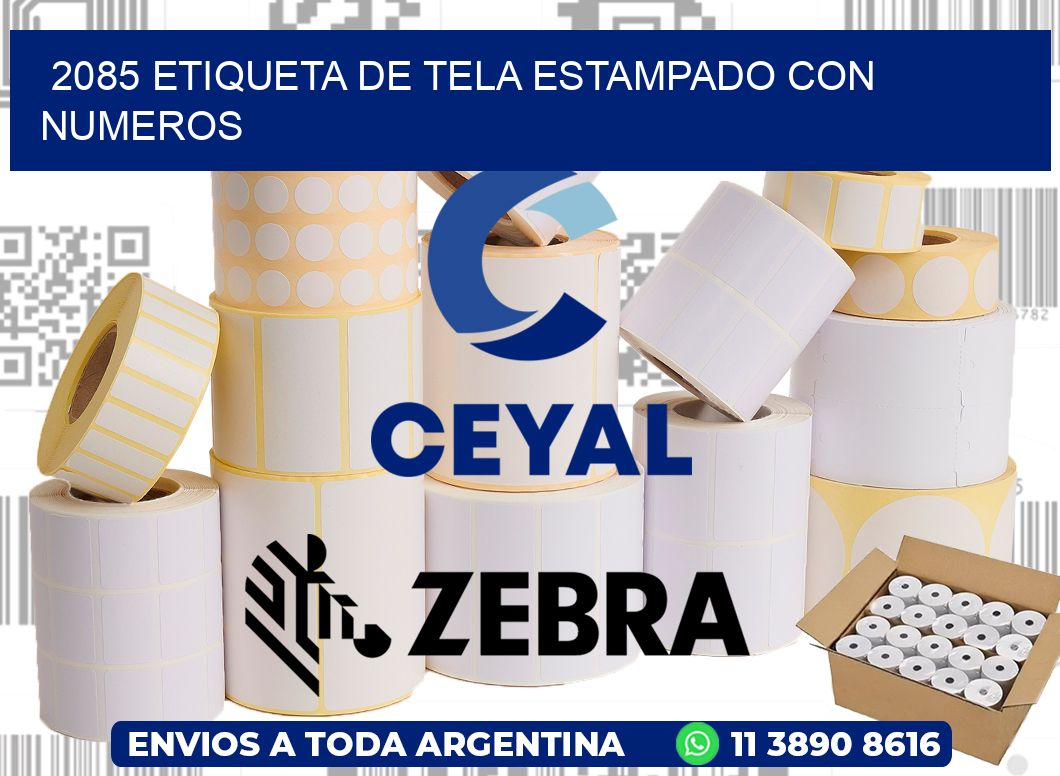 2085 ETIQUETA DE TELA ESTAMPADO CON NUMEROS