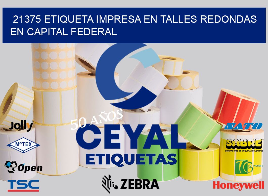 21375 ETIQUETA IMPRESA EN TALLES REDONDAS EN CAPITAL FEDERAL