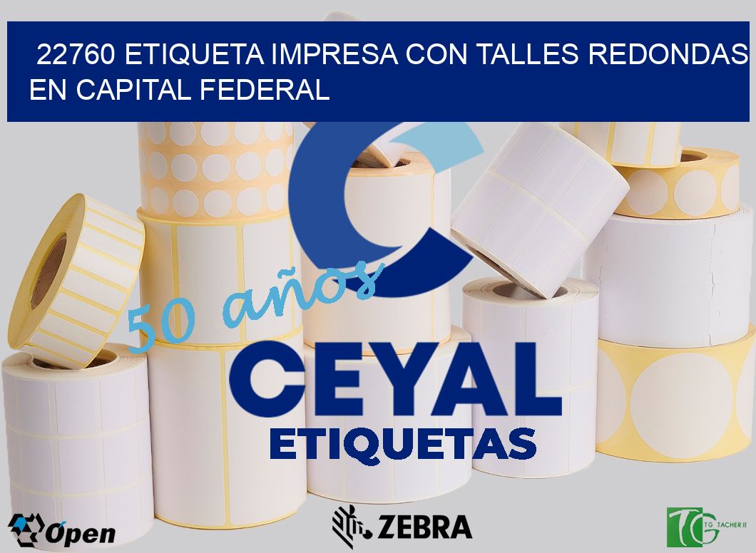 22760 ETIQUETA IMPRESA CON TALLES REDONDAS EN CAPITAL FEDERAL
