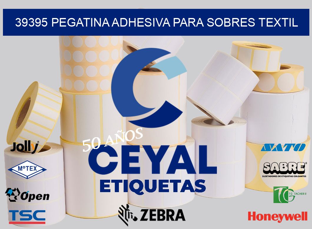 39395 PEGATINA ADHESIVA PARA SOBRES TEXTIL