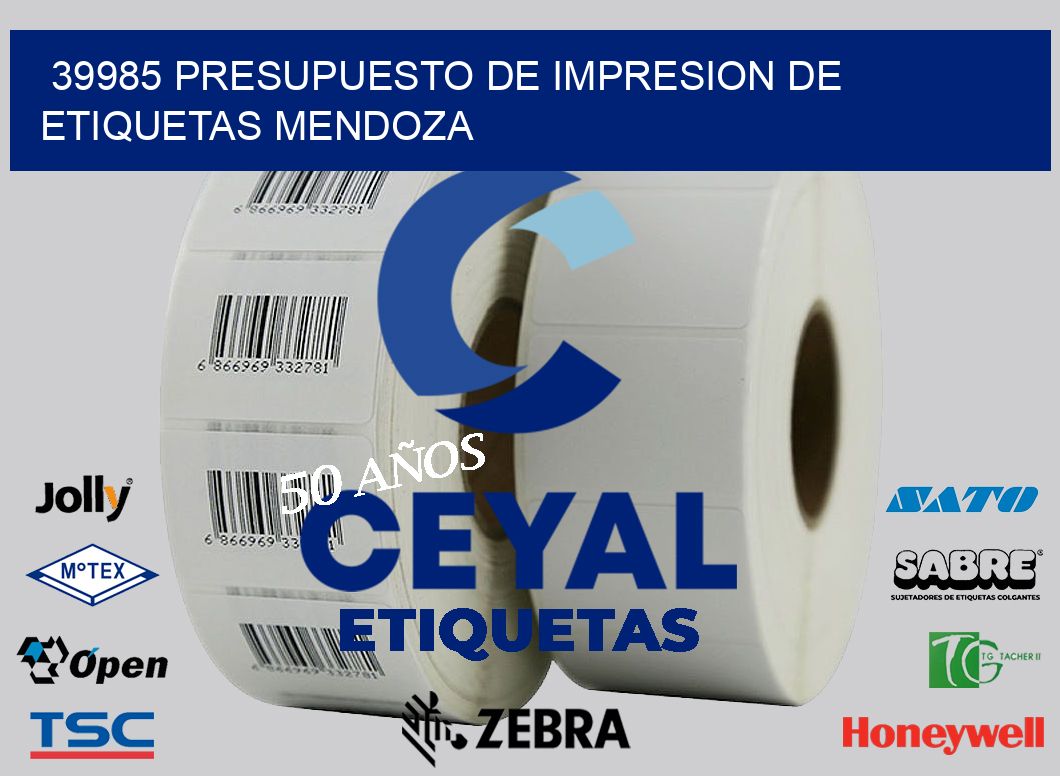 39985 PRESUPUESTO DE IMPRESION DE ETIQUETAS MENDOZA