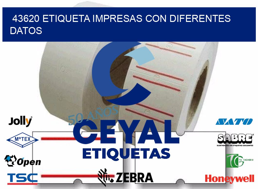 43620 ETIQUETA IMPRESAS CON DIFERENTES DATOS