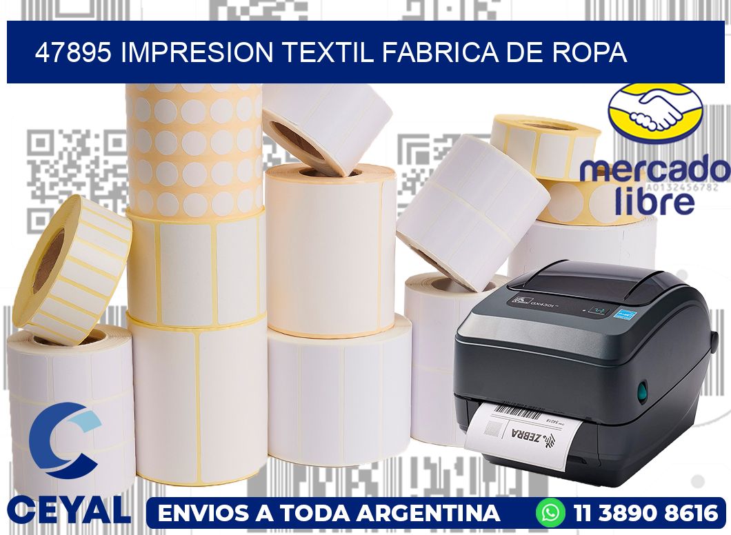 47895 IMPRESION TEXTIL FABRICA DE ROPA