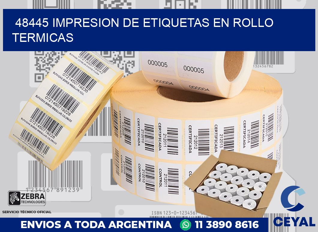48445 IMPRESION DE ETIQUETAS EN ROLLO TERMICAS