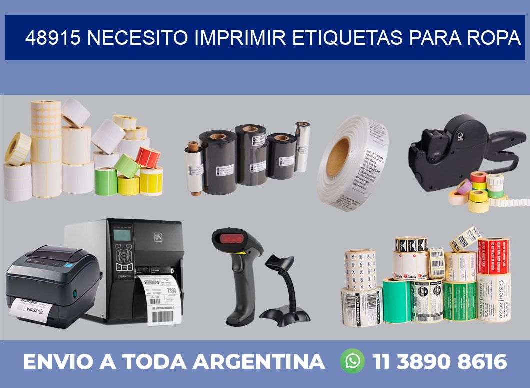 48915 NECESITO IMPRIMIR ETIQUETAS PARA ROPA