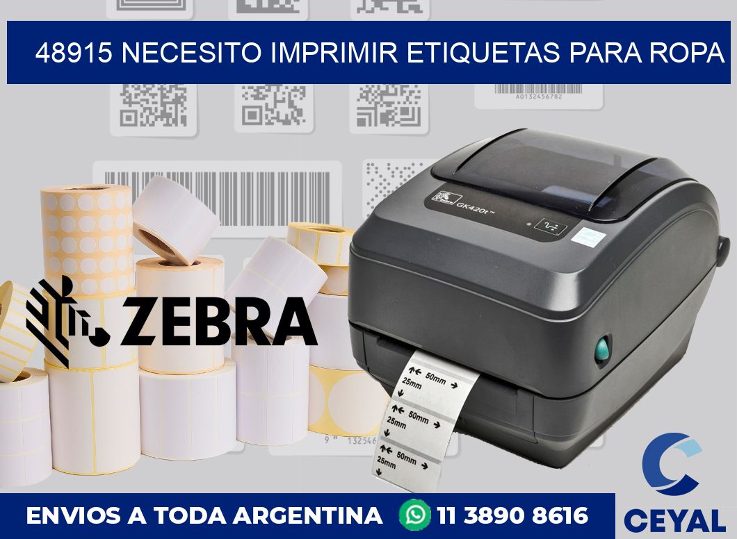 48915 NECESITO IMPRIMIR ETIQUETAS PARA ROPA