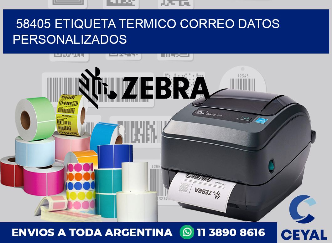 58405 ETIQUETA TERMICO CORREO DATOS PERSONALIZADOS