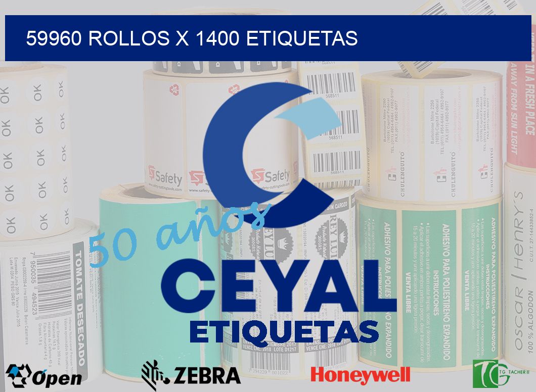 59960 Rollos x 1400 etiquetas