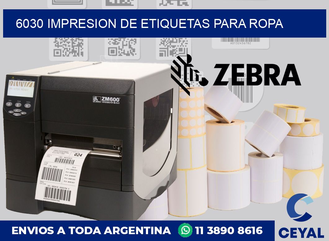 6030 IMPRESION DE ETIQUETAS PARA ROPA