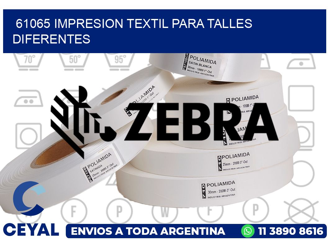 61065 IMPRESION TEXTIL PARA TALLES DIFERENTES