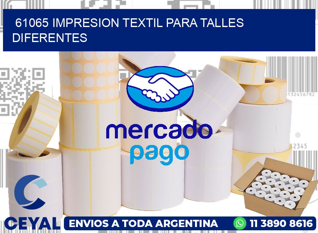 61065 IMPRESION TEXTIL PARA TALLES DIFERENTES