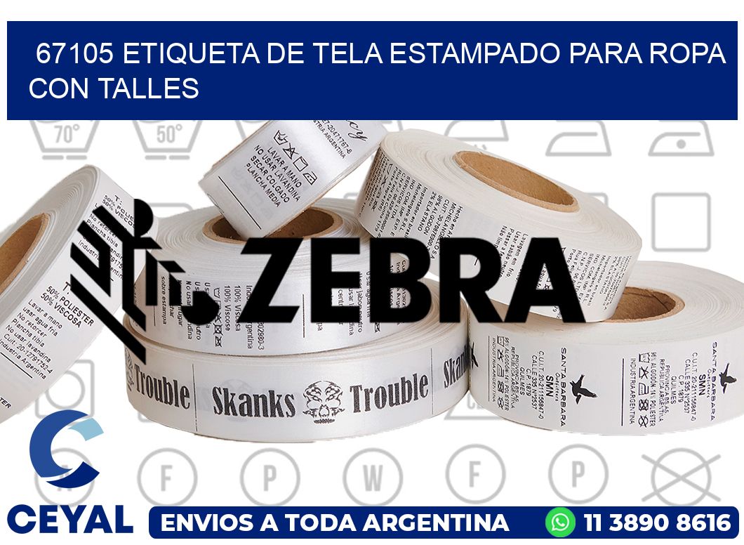 67105 ETIQUETA DE TELA ESTAMPADO PARA ROPA CON TALLES