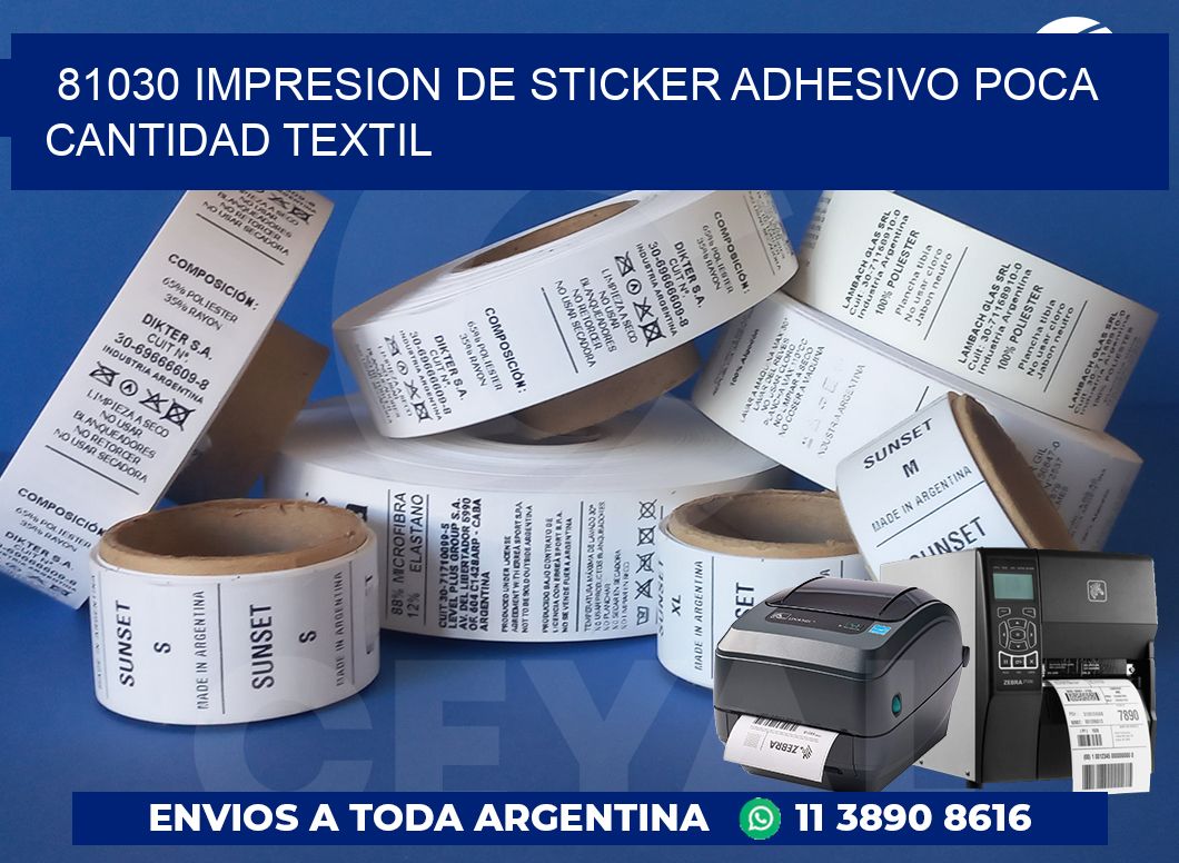 81030 IMPRESION DE STICKER ADHESIVO POCA CANTIDAD TEXTIL