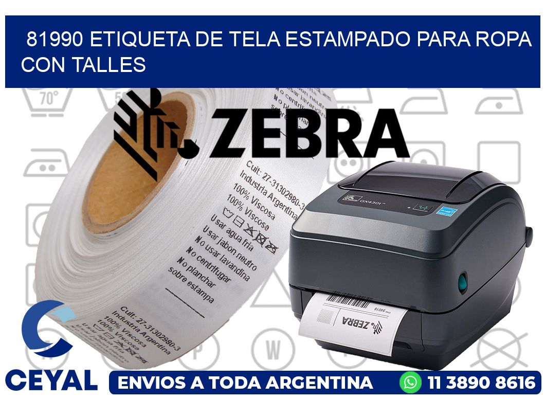 81990 ETIQUETA DE TELA ESTAMPADO PARA ROPA CON TALLES