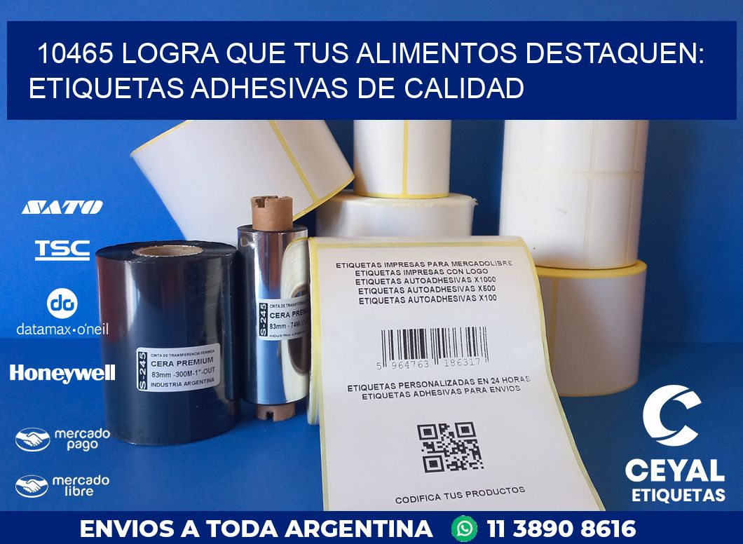 10465 LOGRA QUE TUS ALIMENTOS DESTAQUEN: ETIQUETAS ADHESIVAS DE CALIDAD