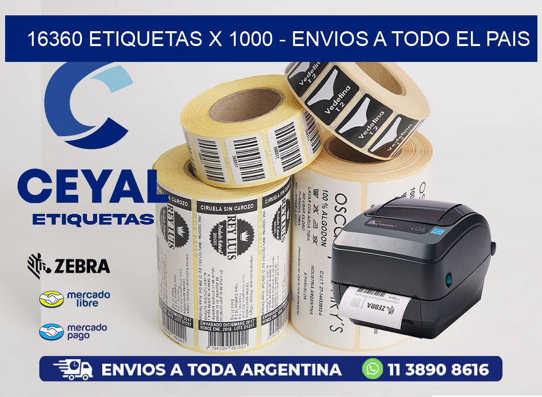 16360 ETIQUETAS X 1000 - ENVIOS A TODO EL PAIS