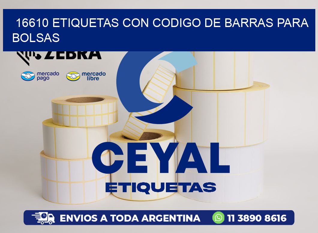16610 ETIQUETAS CON CODIGO DE BARRAS PARA BOLSAS