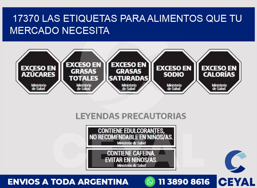 17370 LAS ETIQUETAS PARA ALIMENTOS QUE TU MERCADO NECESITA