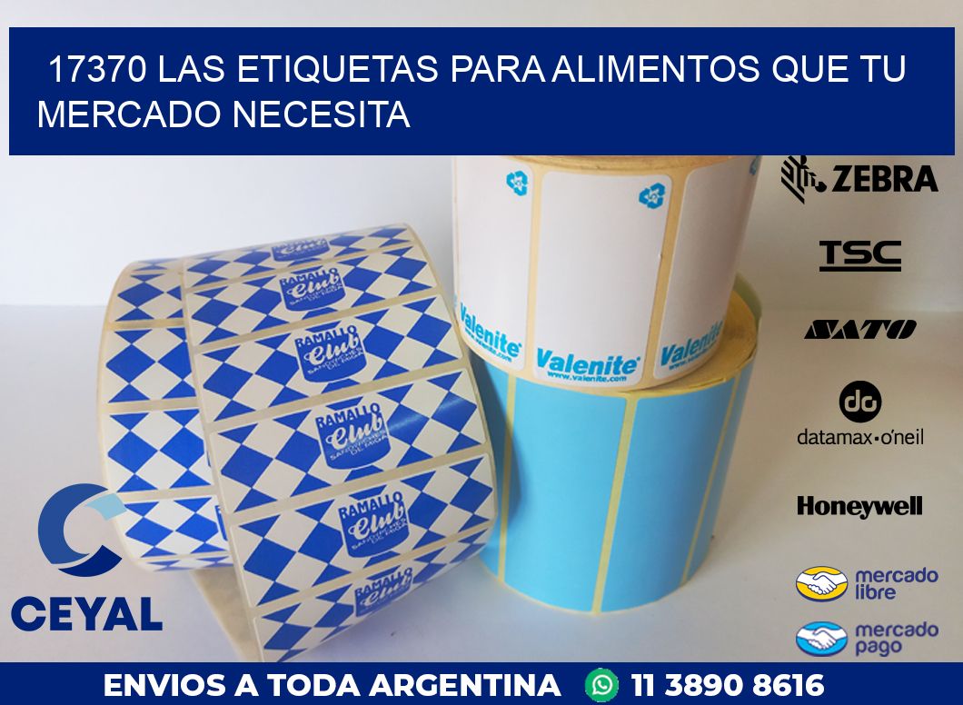 17370 LAS ETIQUETAS PARA ALIMENTOS QUE TU MERCADO NECESITA