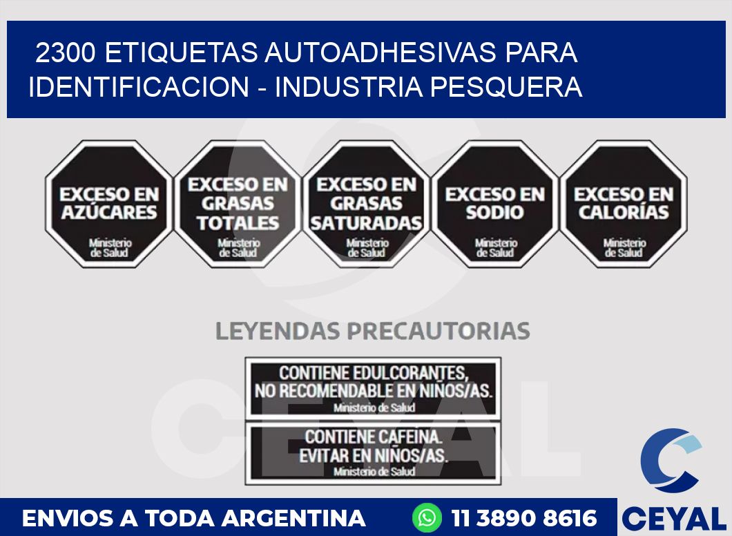2300 ETIQUETAS AUTOADHESIVAS PARA IDENTIFICACION - INDUSTRIA PESQUERA