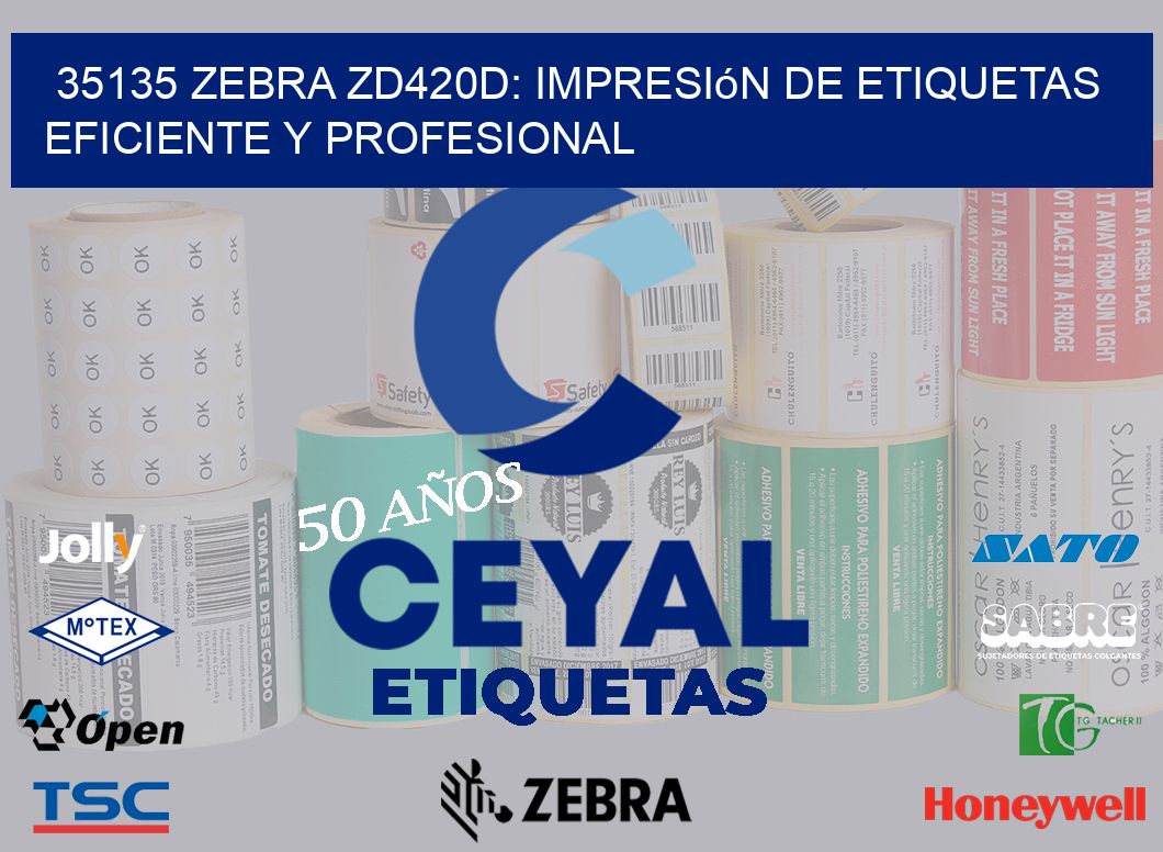 35135 Zebra ZD420D: Impresión de Etiquetas Eficiente y Profesional