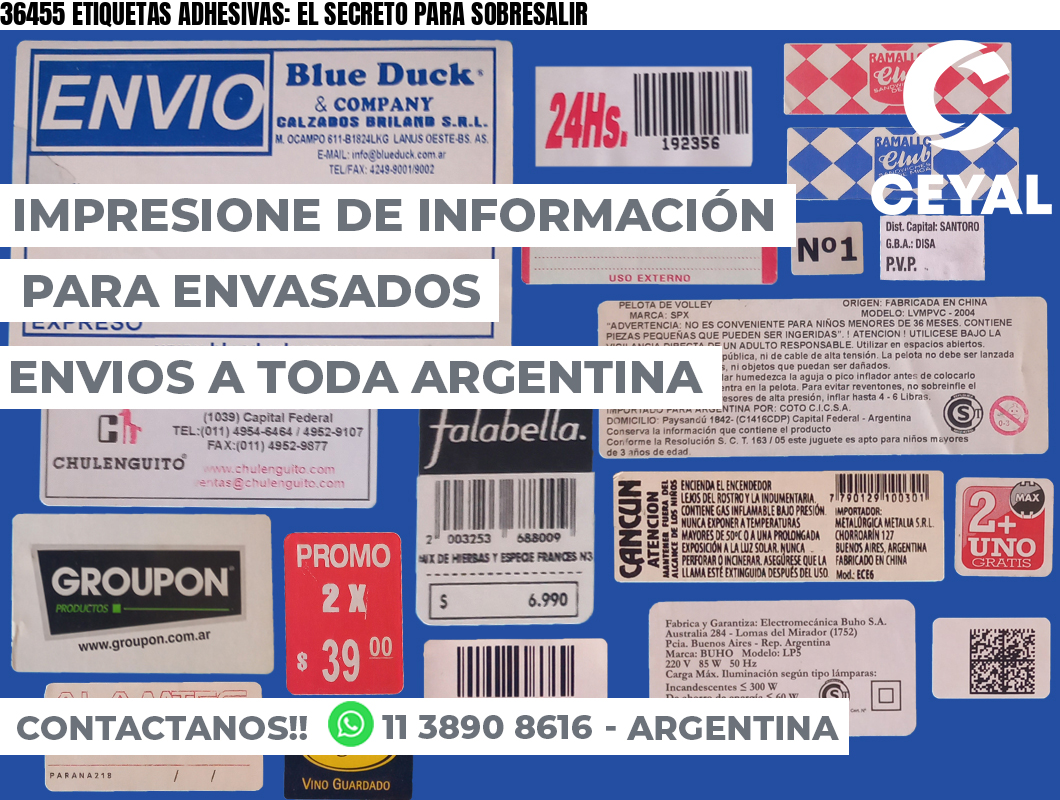 36455 ETIQUETAS ADHESIVAS: EL SECRETO PARA SOBRESALIR