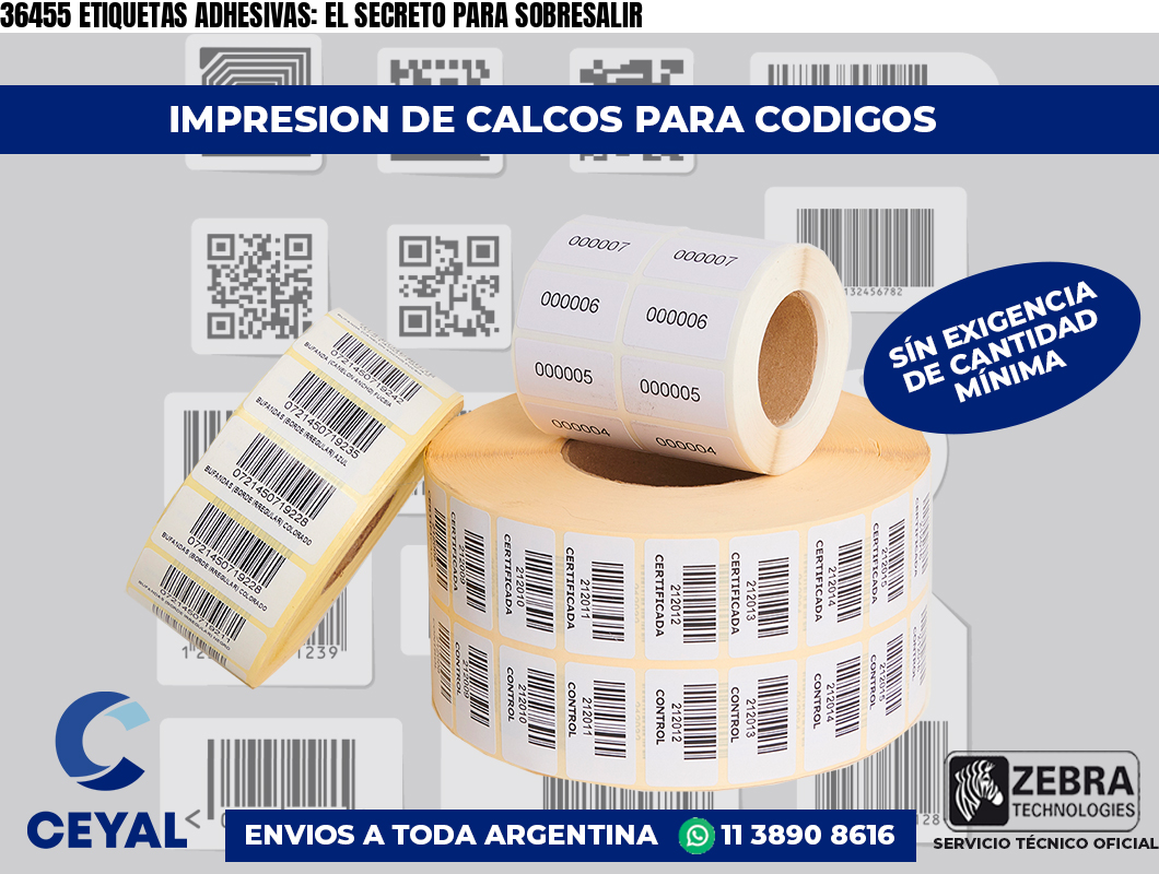 36455 ETIQUETAS ADHESIVAS: EL SECRETO PARA SOBRESALIR