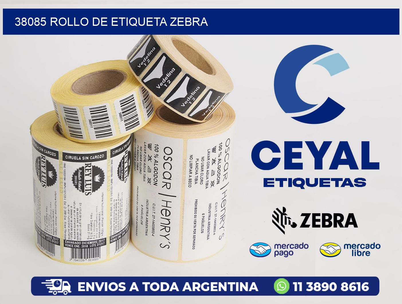 38085 ROLLO DE ETIQUETA ZEBRA